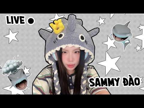 SAMMY ĐANG LIVE KÌA !!