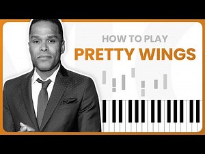 How To Play Pretty Wings By Maxwell On Piano - Piano Tutorial (Part 1)