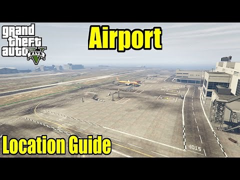 GTA 5 - Airport Location Guide