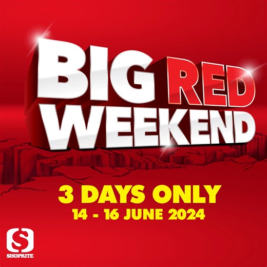 The wait is finally over! Our #BigRedWeekend is here 🎉 Hurry in-store to save 🤑 Valid until 16 June 2024. Find a store: https://brnw.ch/21wKJKM | Shoprite Namibia