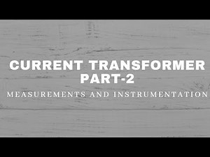Current Transformer - Part 2