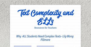 Text Complexity and ELLs