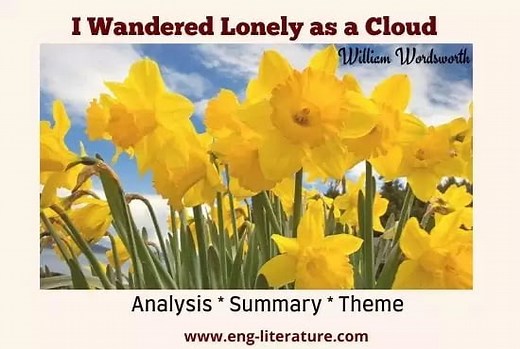 I Wandered Lonely as a Cloud Analysis, Summary, Theme, Rhyme Scheme, Literary Devices