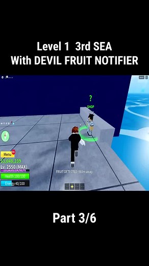 Level 1 3rd SEA With DEVIL FRUIT NOTIFIER - Part 3-6