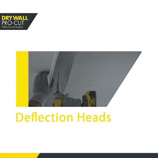 Drywall Pro-Cut | Deflection Heads