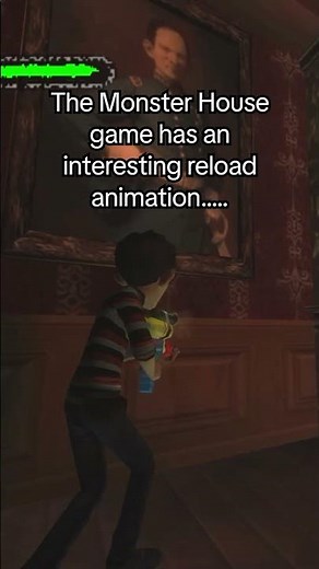 The MONSTER HOUSE game has the strangest reload animation