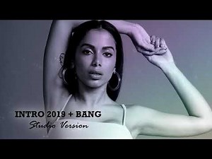 Anitta - Intro + Bang (2019 Studio Version)
