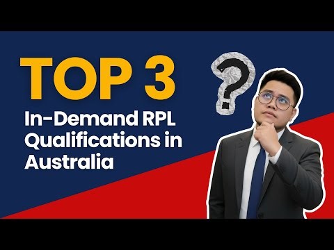 TOP 3 In Demand RPL Qualifications in Australia