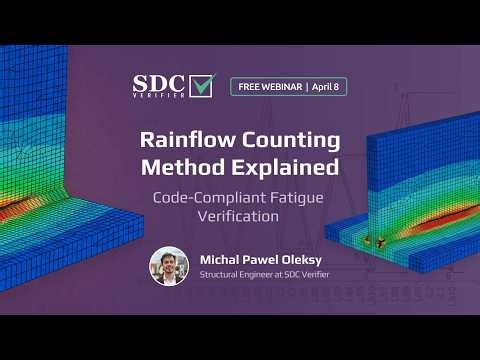 Rainflow Counting Method Explained for Code-Compliant Fatigue Verification [Webinar Recording]
