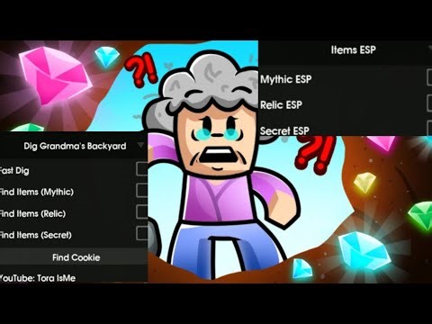 Dig Grandma's Backyard Script - Fast Dig & Esp & Find -