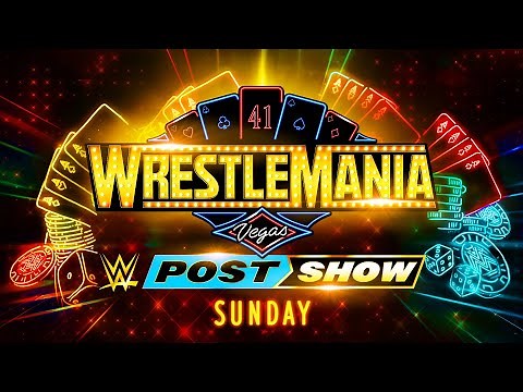 WrestleMania 41 Sunday Post-Show: April 20, 2025