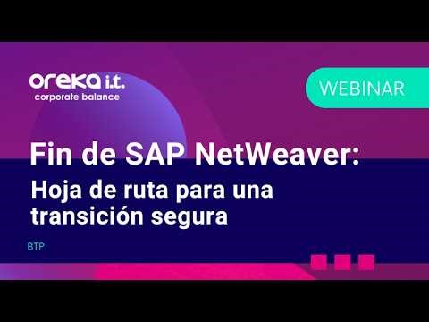 Fin de SAP NetWeaver: Hoja de ruta para una transición segura