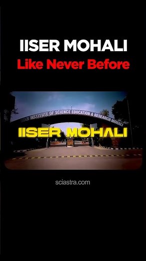 IISER Mohali Campus Tour 🔥 | Better Than You Expected?