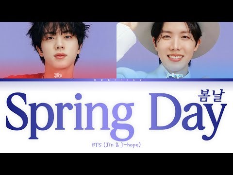 BTS (Jin & j-hope) — Spring Day (봄날) (Color Coded Lyrics Han/Rom/Eng)