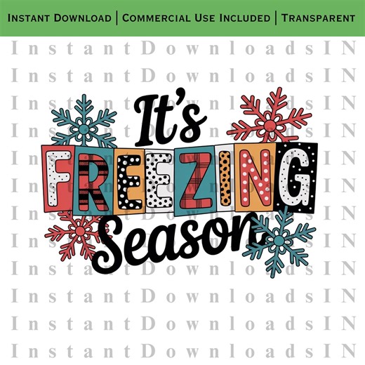 It’s Freezing Season PNG | Trendy Winter Quote | Cold Weather Typography | Snowflake Clipart - Etsy
