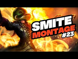 Smite Montage #23