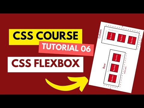 How to Use CSS Flexbox: A Step-by-Step Guide | CSS Course Tutorial 06