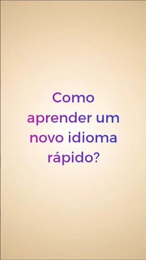 Como aprender um novo idioma rápido? Dicas importantes! #AprenderIdiomas