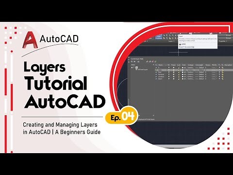 AutoCAD Layers Tutorial | Creating and Managing Layers in AutoCAD | A Beginners Guide