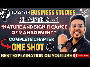 🎯“Ch-1 Nature & Significance of Management | Class 12 BST | One Shot LIVE Session”