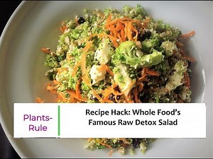 Recipe Hack: Whole Food's Famous Raw Detox Salad