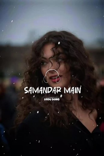 Samandar Main: Full Urdu Song