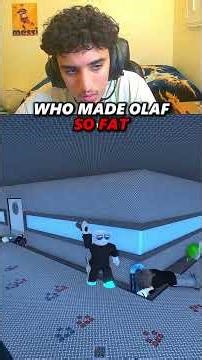 WHO MADE OLAF SO FAT