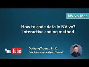 NVivo R1 (Mac) - Coding purpose, coding process, and how to perform interactive coding in NVivo