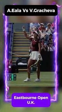 Alex Eala’s vs Varvara Gracheva 🔥 | 2025 Eastbourne Open (UK)