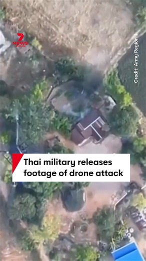 302K views · 737 reactions | The Thai military has released footage of a drone strike on a Cambodian target, as conflict along the border between the two countries continues. #drone #thailand #cambodia #border #military | 7NEWS Brisbane | Facebook