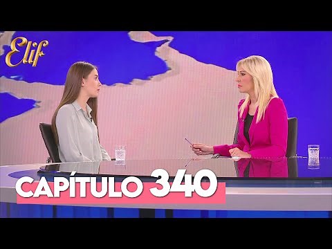 Elif Segunda Temporada Capítulo 340 | Elif Capítulo 340