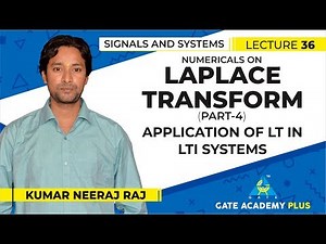 Signals and Systems | Module 3 | Numericals on Laplace Transform | Part 4 (Lecture 36)