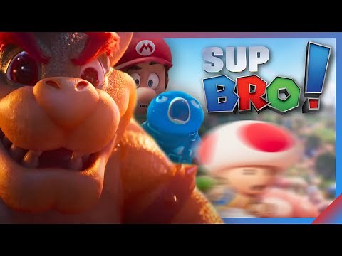 SUP BRO! (Super Mario Bros Movie YTP)