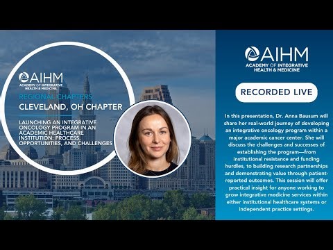 Launching an Integrative Oncology Program in an Academic Healthcare Institution