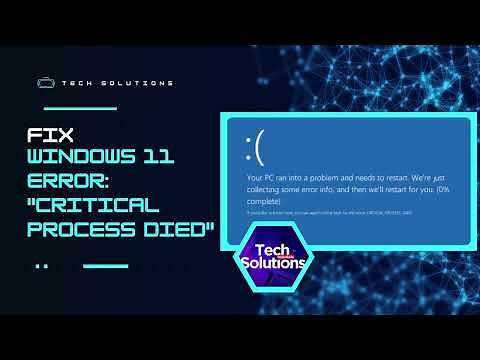 How to FIX Error: "CRITICAL PROCESS DIED" (Windows 11)