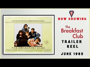 THE BREAKFAST CLUB (June 1985 ABC Cinema Trailer Reel) -- Home Cinema