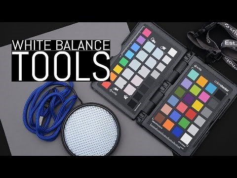 White Balance Tools - Gray Card, ColorChecker and ExpoDisk - Comparison and How to Use Them