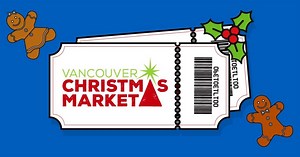 Youth get 2-for-1 tickets to the Vancouver Christmas Market for Coast Capital Youth Day, December 14. Use code CoastCapitalYouthDay2018 during online checkout. | Coast Capital