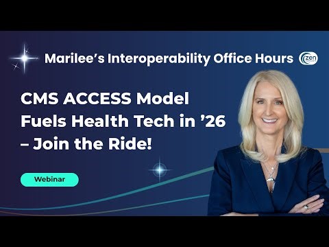 Marilee Interop Office Hours: CMS ACCESS Model Fuels Health Tech in ’26