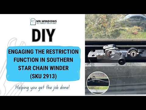 HOW TO RESTRICT YOUR SOUTHERN STAR CHAIN WINDER (SKU 2913) | DIY | MR. WINDOWS