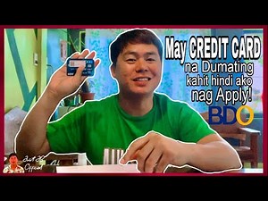 LIBRENG CREDIT CARD FROM BDO NAKATANGGAP AKO!
