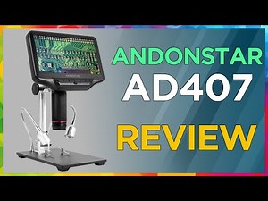 Andonstar AD407 Digital Micropscope (Practical Review)