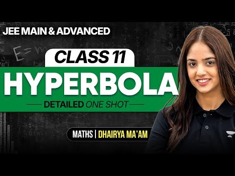 Hyperbola One Shot | JEE Main & Advanced🔥