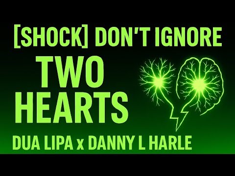 [WARNING] Danny L Harle - Two Hearts (ft. Dua Lipa) Official Lyrics | 60FPS