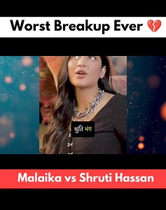 380K views · 1.6K reactions | Bad Breakup  Malaika Arora Vs Shruti Hassan #bollywood #love #hollywood #mumbai #tollywood #fashion #salmankhan #bollywoodactress #deepikapadukone #katrinakaif #bollywoodsongs #aliabhatt #priyankachopra #shraddhakapoor #dishapatani #srk #shahrukhkhan | Digital Gandhi | Facebook