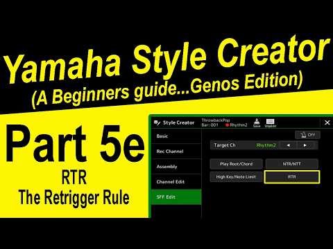 Yamaha Style Creator - RTR The Retrigger Rule