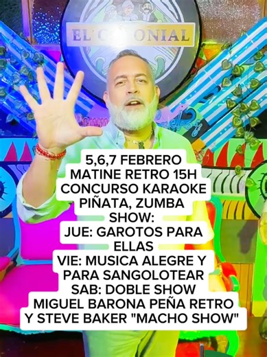 Matiné retro 15h00, concurso de karaoke, rock and Roll, piñata y zumba (Sáb) Shows: Jueves 05: Garotos para ellas (nuevos chicos) Viernes 06: Duo Vayalo con música alegre y sangoloteo SAB: doble show: Miguel Barona