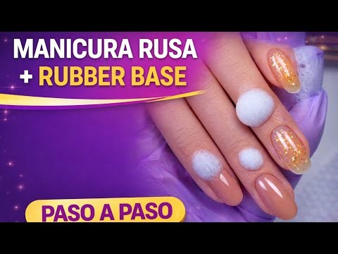 Manicura Rusa y Aplicación de Gel Rubber Base en Uña Natural (Paso a Paso)