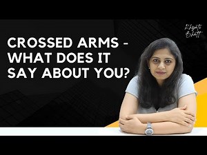 Crossed Arms - Confidence or Cold? | Body Language Secrets Revealed | Simply Body Talk