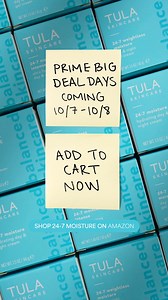 Big deal days are approaching! Score major savings on your favorite TULA essentials. Add to cart now on TULA.com! | TULA